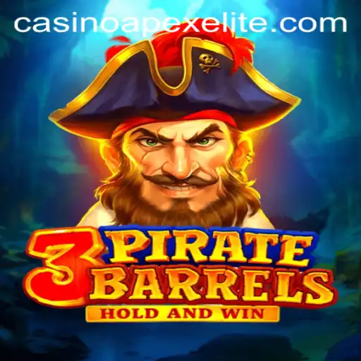 Immerse Yourself in the Thrilling Adventure of 3PirateBarrels: Featuring APEX ELITE